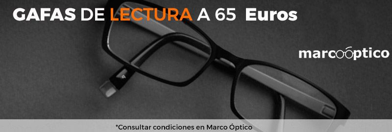 Promoción de Gafas de Lectura por 65 euros en Marco Óptico de Alcorcón
